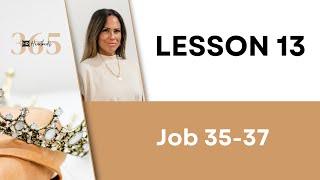 Lesson 013 Job 35-37 | Heartbeat of God | 2025 Bible Study & Commentary