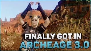 ArcheAge 3.0 Gameplay | We Finally Got In!