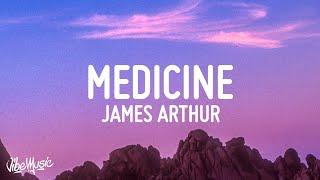 James Arthur - Medicine (Lyrics)