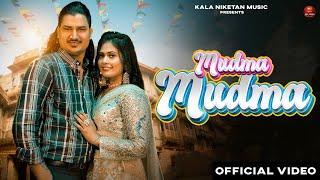 Amit Saini Rohtakiya - Mudma Mudma (Official Video) Kirti Sirohi | New Haryanvi Songs Haryanavi 2025