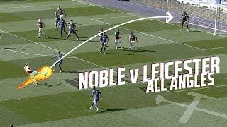 MARK NOBLE VOLLEY VS LEICESTER | ALL ANGLES