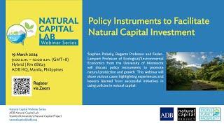 Natural Capital Lab Webinar Series #1: Policy Instruments to Facilitate Natural Capital Investment