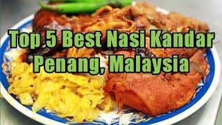 Top 5 Nasi Kandar Penang, Malaysia