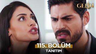 Gelin Dizisi 115. Bölüm (2.Sezon) Fragmanı | 2 Ocak Perşembe @GelinDizisi