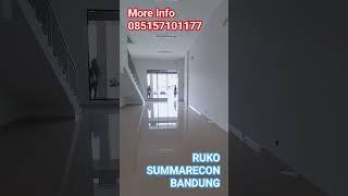 DIJUAL RUKO SUMMARECON BANDUNG ! 085157101177 #rukobandung #rukosummareconbandung