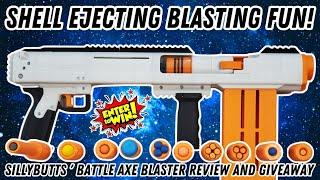 Multi-Ammo? Shell Ejecting? We Got That! (Sillybutts' Battle Axe Blaster Review and Giveaway)