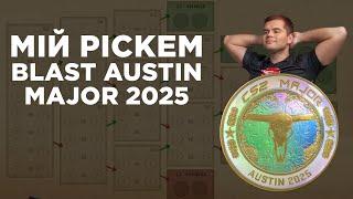 BLAST MAJOR AUSTIN 2025 PICK EM by ceh9