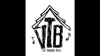 Bois Campeche - Vye Twizeen Boyz