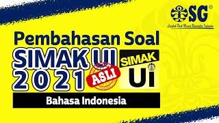 Pembahasan Soal Asli Bahasa Indonesia SIMAK UI 2021 -  Bersama Ka Vidia