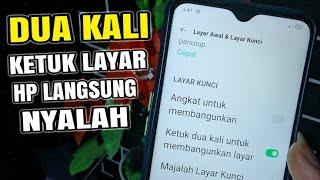 Cara Mengaktifkan Ketuk Layar 2 Kali Di Hp Oppo | Terbaru