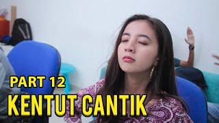 CARA MENGHADAPI KENTUT BAU CEWEK CANTIK !