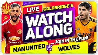 MANCHESTER UNITED vs WOLVES With Mark GOLDBRIDGE LIVE