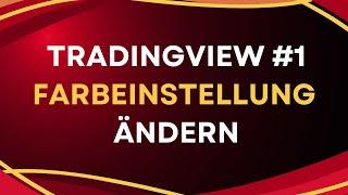 Tradingview #1 | Farbeinstellungen