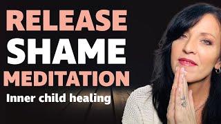 Release Shame and Guilt Powerful Healing Guided Meditation: Inner Child Healing (THETA)