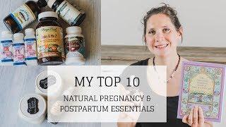 Top 10 Natural Pregnancy Essentials | NATURAL POSTPARTUM ESSENTIALS | Bumblebee Apothecary