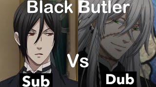 Black Butler/Kuroshitsuji Sub vs Dub Comparison