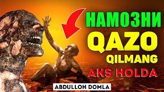 Abdulloh Domla 2023|Namozni qazo qilmang, aks holda...|Абдуллох Домла 2023 #abdullohdomla #ramazon