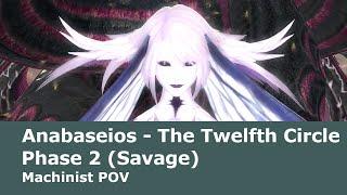 FFXIV - P12S P2 MCH POV Pandæmonium Anabaseios The Twelfth Circle Phase 2 (Savage)