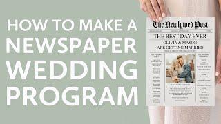 How To Make A Newspaper Wedding Program | DIY Wedding Programs