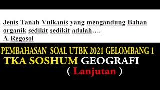 SOAL UTBK Soshum Geografi 2021 Gelombang 1 ( Lanjutan )