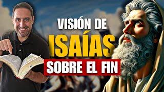 Visión de Isaías sobre el FIN