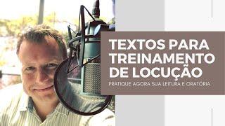 Textos Para Treinamento de Locução | Watson Weber