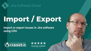 CSV Import and Export in Jira