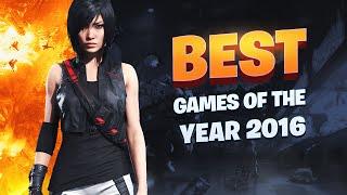 Top 10 BEST Games of 2016