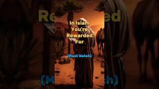 In islam you're rewarded for #shorts #shortsviral #shortsfeed #islam #rewards #youtubeshorts #viral