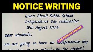 Notice Writing for 15th August | English Notice Writing on Independence Day