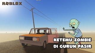 JALAN KE GURUN PASIR EH KETEMU ZOMBIE? | DUSTY TRIP ROBLOX