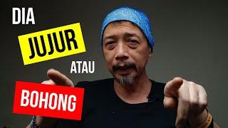 CARA PRAKTIS MENGETAHUI ORANG BOHONG ATAU JUJUR