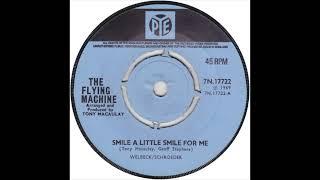 Flying Machine - Smile A Little Smile For Me (1969)