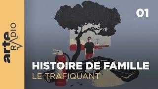 Le Trafiquant (1/8) - ARTE Radio Podcasts