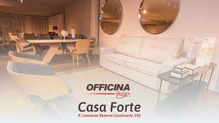 Officina Design Casa Forte •  Reinauguração!