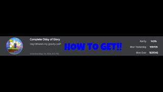 How To Get The Complete Obby Of Glory Badge (ROBLOX THE CLASSIC)