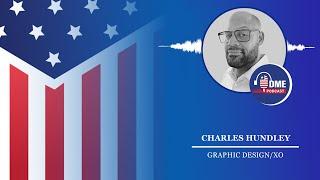 DME Interns Podcast: Charles Hundley