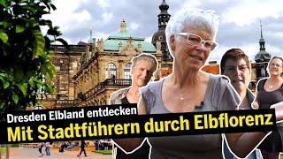 Dresden Elbland entdecken - Mit Stadtführern durch Elbflorenz