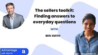 Ep#14 AdVantage with Atom11: Finding answers to everyday questions. The ultimate seller toolkit