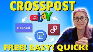 Quickest, Easiest....and FREE Way to Crosspost on Ebay, Mercari, Poshmark & Facebook Marketplace.