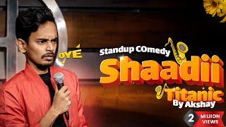 "Shaadi" | Stand Up Comedy  (Hindi) | by Akshay Srivastava #relationship