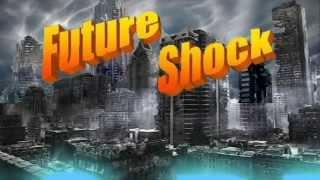 Future Shock Gag Reel