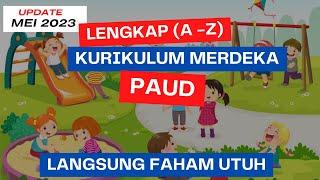 (TERUPDATE) Ringkasan Lengkap Kurikulum Merdeka Belajar PAUD dan TK #kurikulummerdekapaud