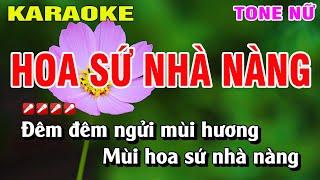 Karaoke Hoa Sứ Nhà Nàng Tone Nữ Nhạc Sống | Nguyễn Linh