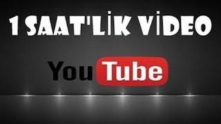 1 SAAT BOŞ VİDEO