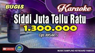 Siddi Juta Tellu Ratu_Bugis Karaoke_Tanpa Vocal_By. Ansar.S