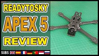 ReadyToSky APEX 5 - FPV Carbon Fiber  Frame CLONE Review