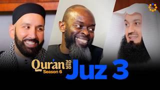 Paid on Judgment Day | Mufti Menk | Juz 3 Qur’an 30 for 30 | Dr. Omar Suleiman & Sh. Abdullah Oduro