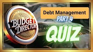 Quiz: Test Your Knowledge on Budgeting, Credit, and Smart Debt Strategies! Part 4