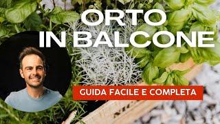 Come fare un orto in balcone o in terrazzo? Consigli utili per un orto in vaso fai da te.